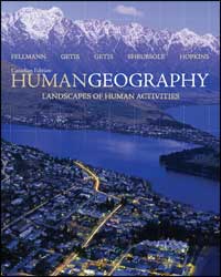 Human Geography: Landscapes of Human Activities (Canadian Edition) Arthur Getis, Dan Shrubsole, Jeff Hopkins Jerome D Fellmann
