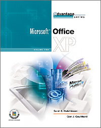 Advantage Series: Microsoft Office XP, Volume II