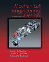 Shigley-Mischke-Budynas: Mechanical Engineering Design